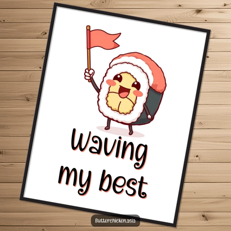 Funny Sushi Roll Digital Art: a happy sushi character waves a flag with enthusiasm. Instant downloadable art for a funny gift.