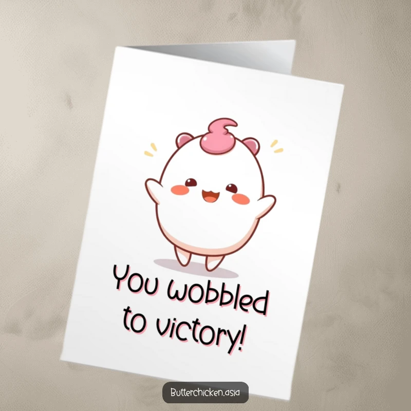 Funny Free Printable wobbly mochi character doing a joyful wiggle dance, ideal for a congratulations card.
