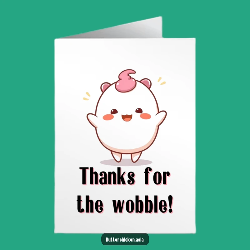 Free Printable Mochi Dance Thank You Card: Funny Wiggle Gift